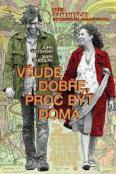 Všude dobře, proč být doma / Away We Go